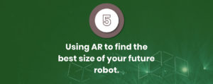 Using AR to find the best size of your future robot.