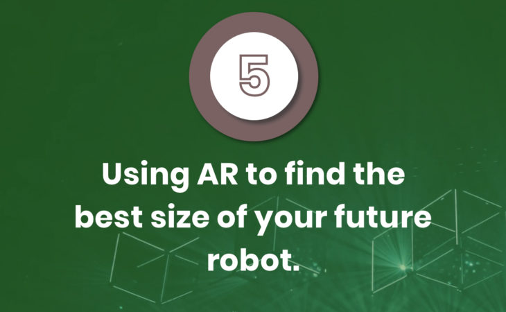 Using AR to find the best size of your future robot.