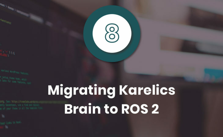The challenges of migrating Karelics Brain to ROS 2. Contributing to the ds4_driver package