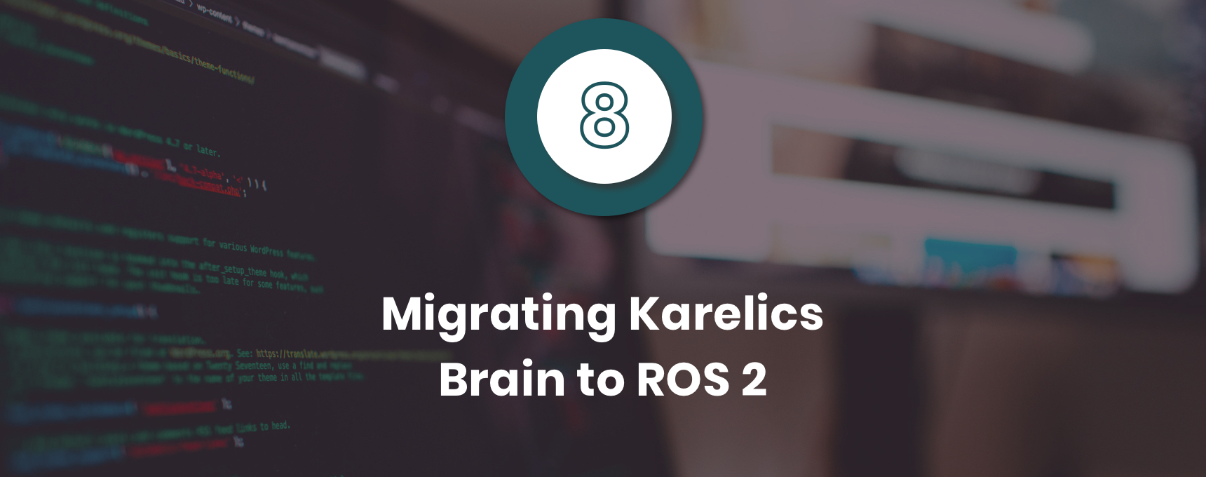 The challenges of migrating Karelics Brain to ROS 2. Contributing to the ds4_driver package